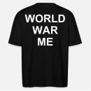 Oversized T "WORLD WAR ME"